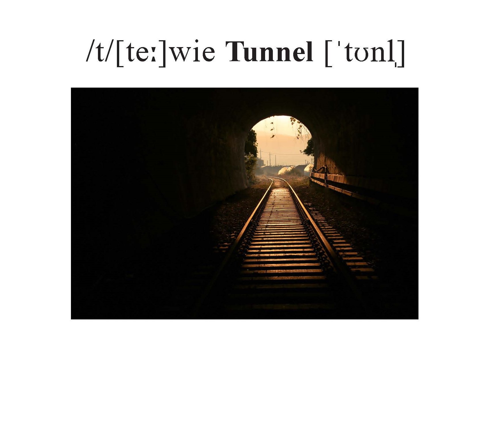 Tunnel